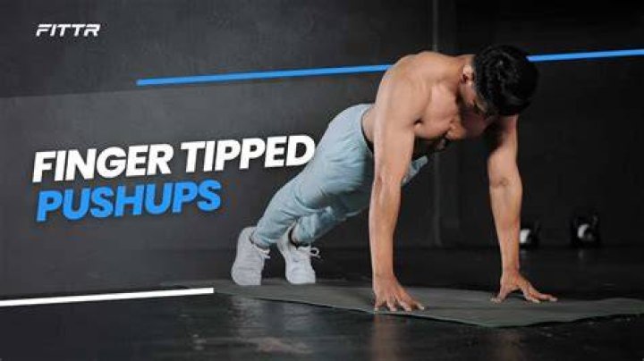 Are fingertip pushups worth it?