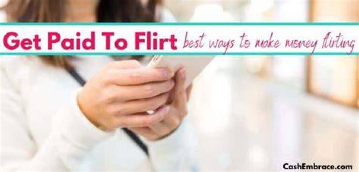 Can I get paid to flirt?