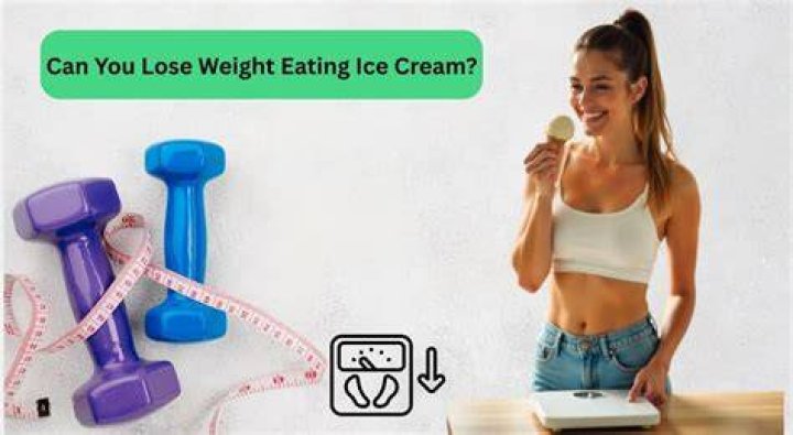 Can I lose weight eating ice cream?