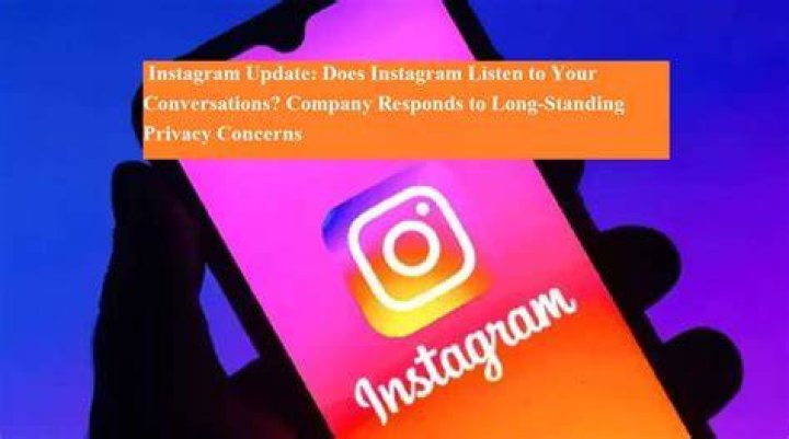 Can Instagram listen to my conversations?