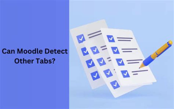 Can Moodle see if you switch tabs?