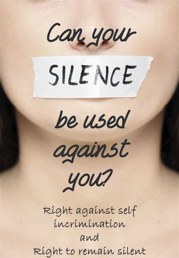 Can your silence be used against you?