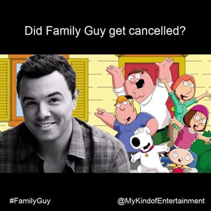 Did Family Guy get Cancelled?