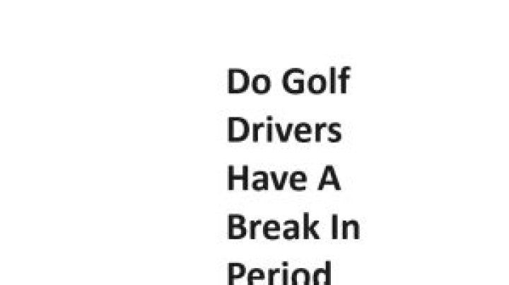 Do golf drivers have a break in period?