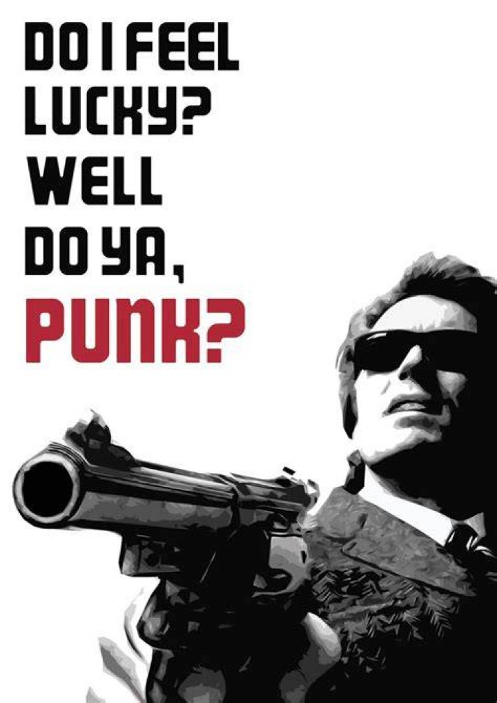 Do I feel lucky Well do ya punk actor?