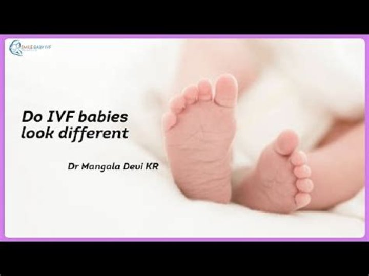 Do IVF babies look different?