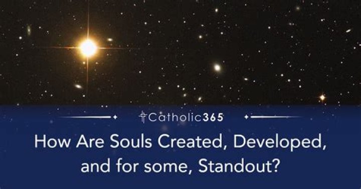 How are souls created?