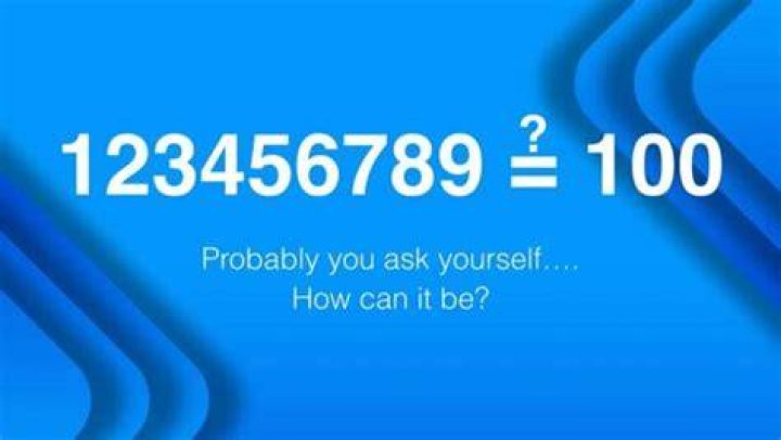 How can 123456789 make 100?