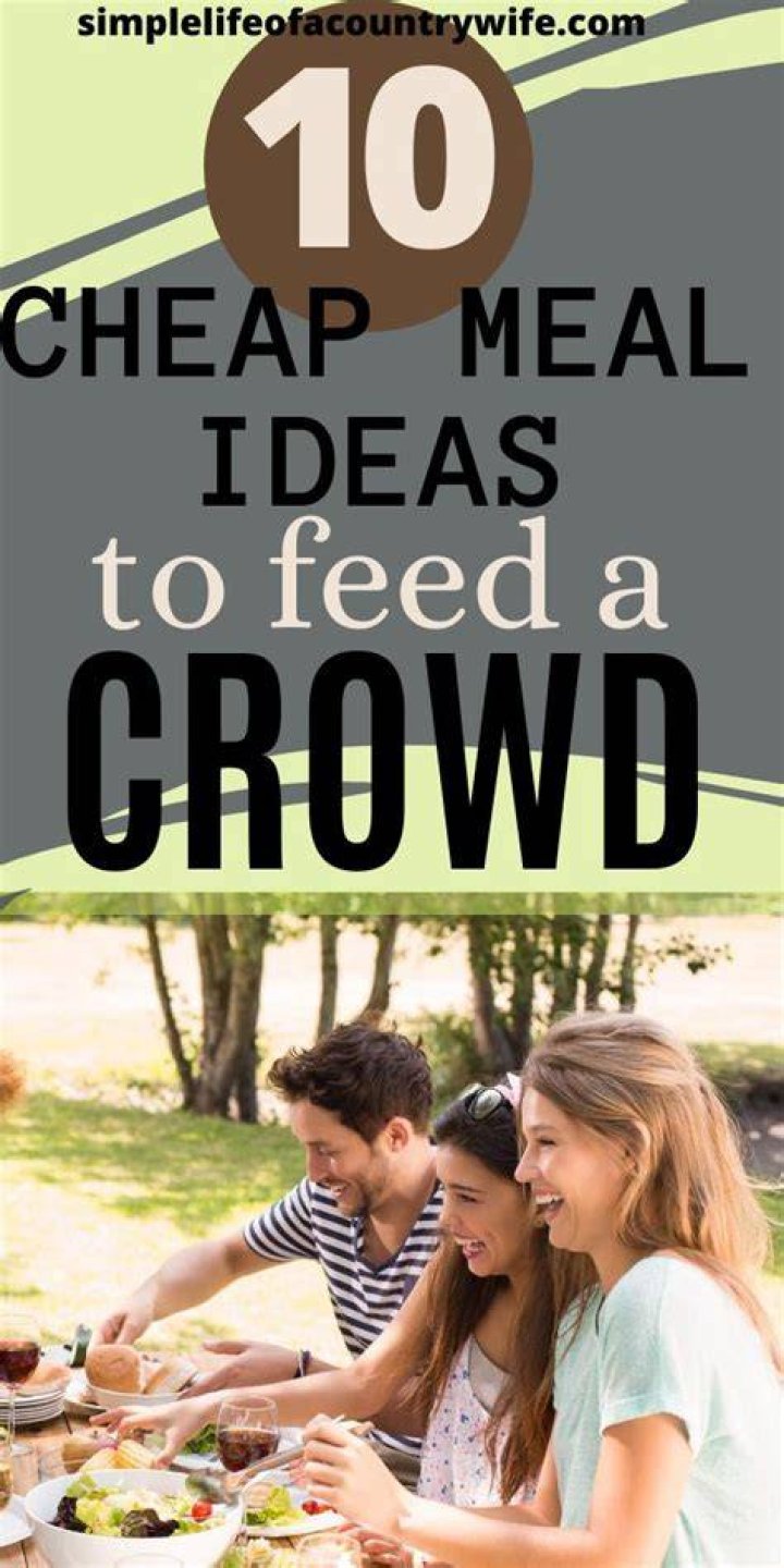 How can I feed a lot of people for cheap?