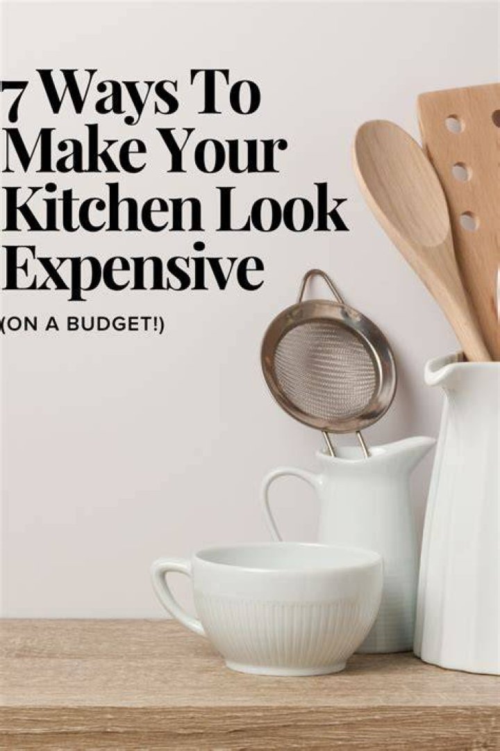 How can I make my kitchen look expensive on a budget?