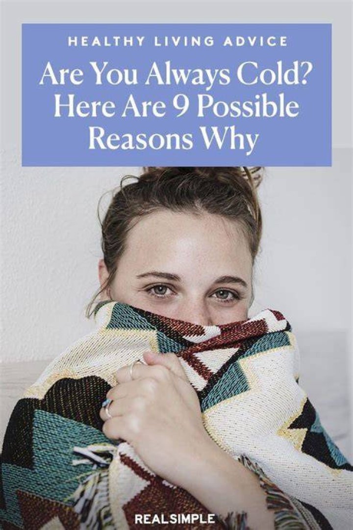How can I stop being so cold all the time?