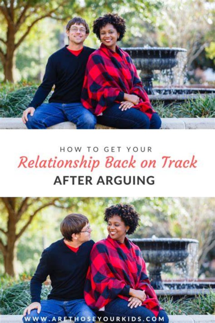 How do I get my relationship back on track after the terrible fight?