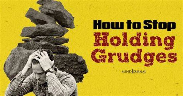 How do I let go of grudges?