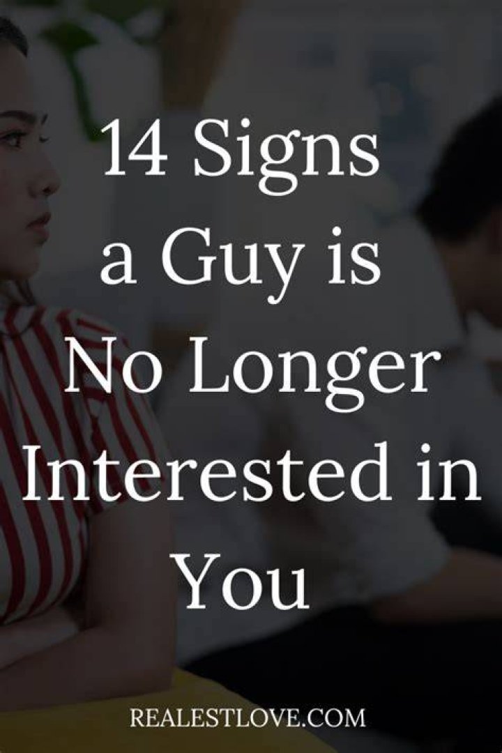 How do you know a guy is not interested in you?