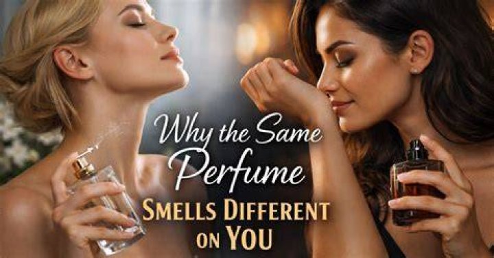 How do you know what perfume smells good on you?