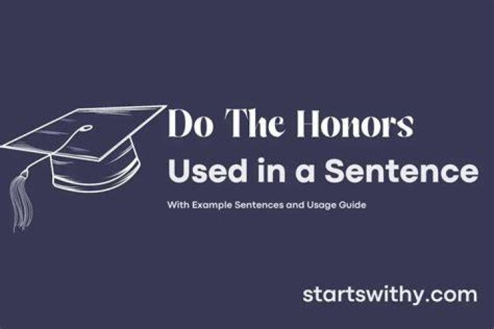 How do you use do the honors in a sentence?