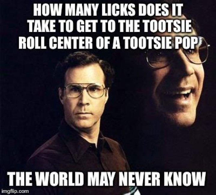 How many licks does it take to get to the center of a Tootsie Pop the world may never know?