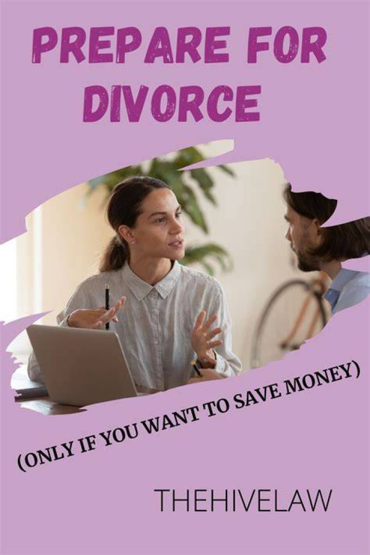 How should a woman prepare for divorce?