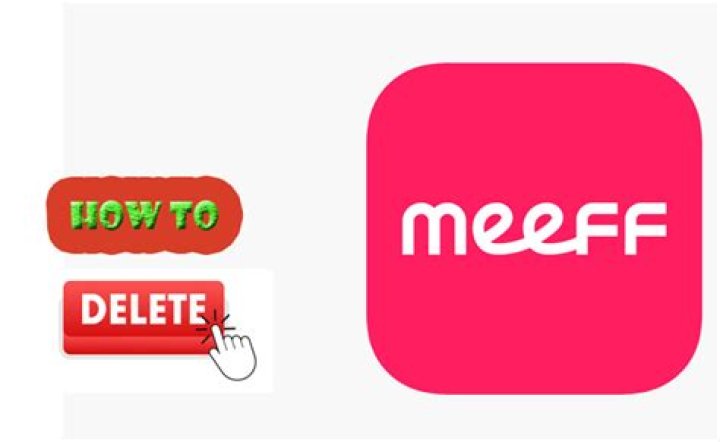 【How-to】Delete meeff account - Howto.org