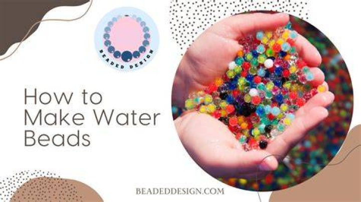 【How-to】How long do water beads need to soak