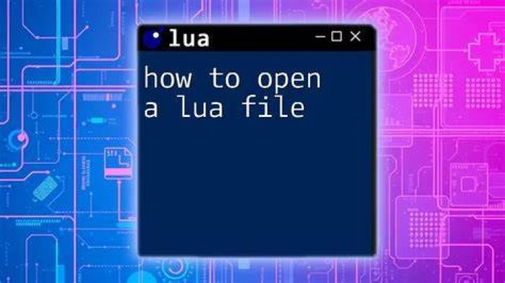【How-to】How to open lua files