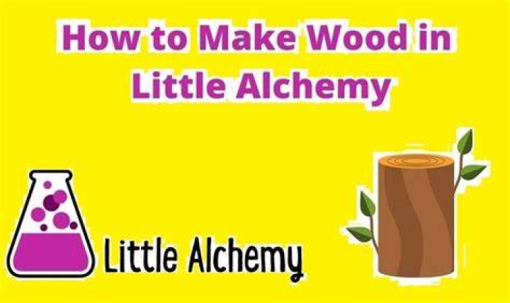 How to Make Wood in Little Alchemy: Best Tricks to Make it