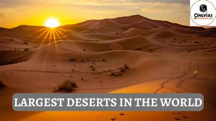 【How-to】What are the top 10 largest desert in the world