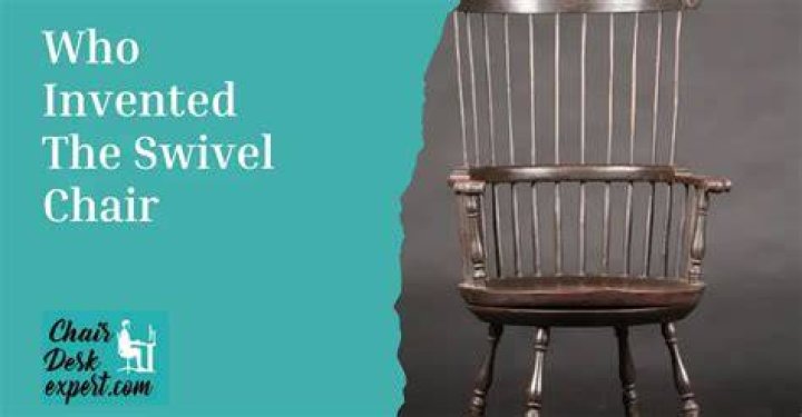 【How-to】Who invented the swivel chair