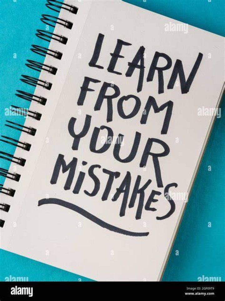How you learn from your mistakes?