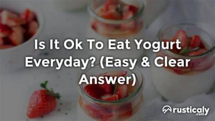 Is it OK to eat a lot of yogurt?