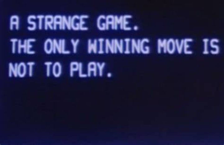 What a strange game the only winning move is to not play?