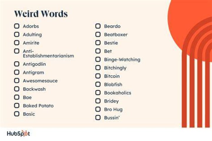 What are some strange words?