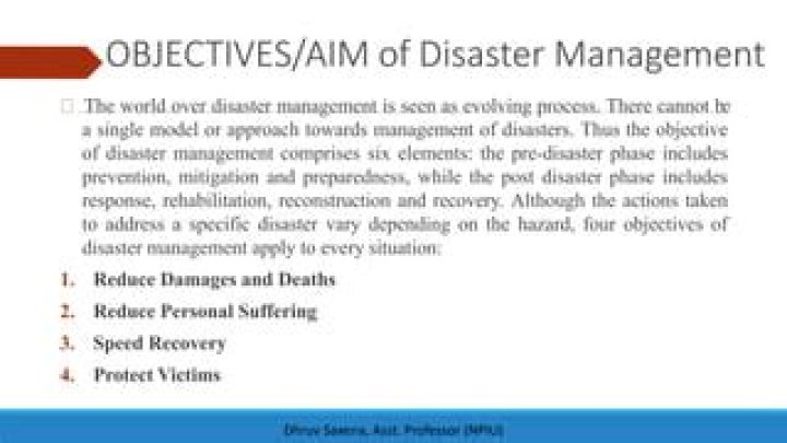 What are the objectives of disaster?