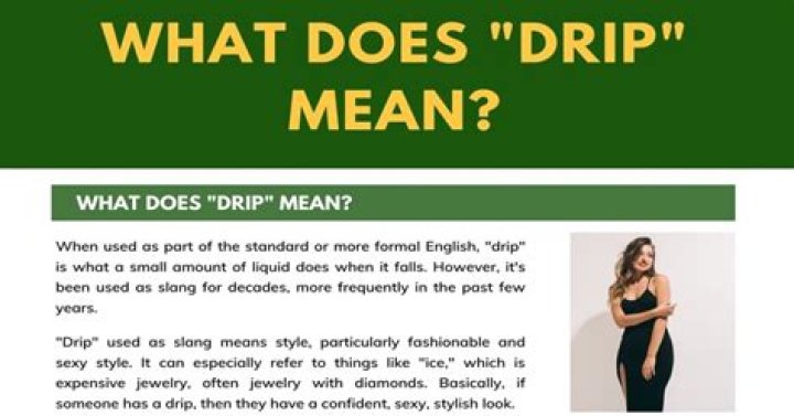 What does drip mean in slang?