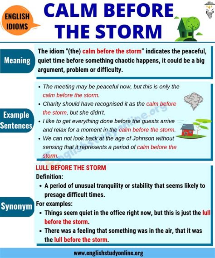 What does the calm before the storm mean?