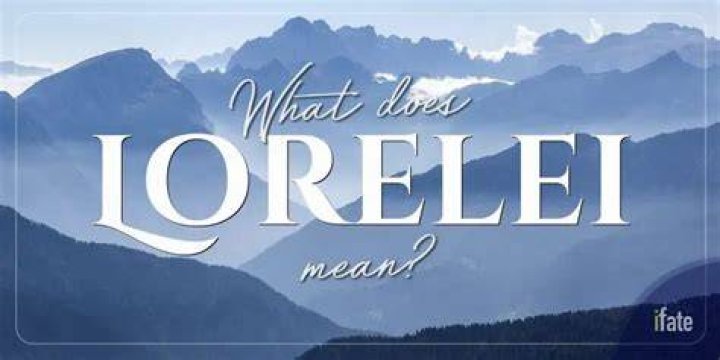 What does the name Lorelei mean?