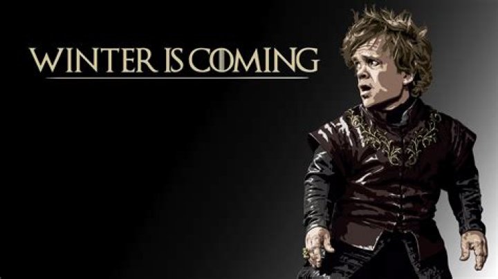 What does the phrase Winter Is Coming mean?
