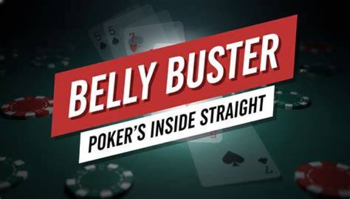 What is a belly buster in poker?