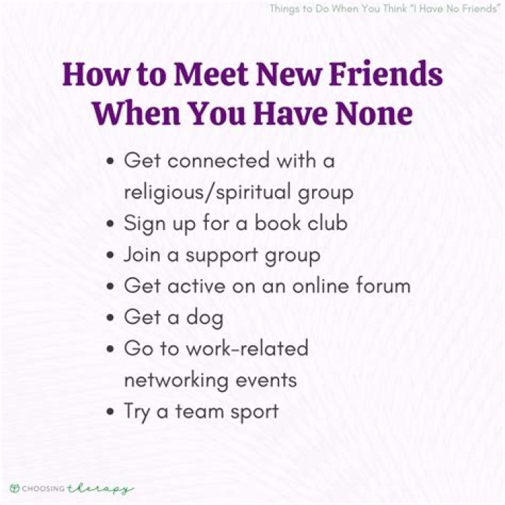 What is a good way to meet new friends?