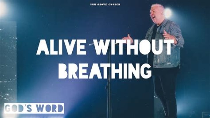 What is alive without breath?