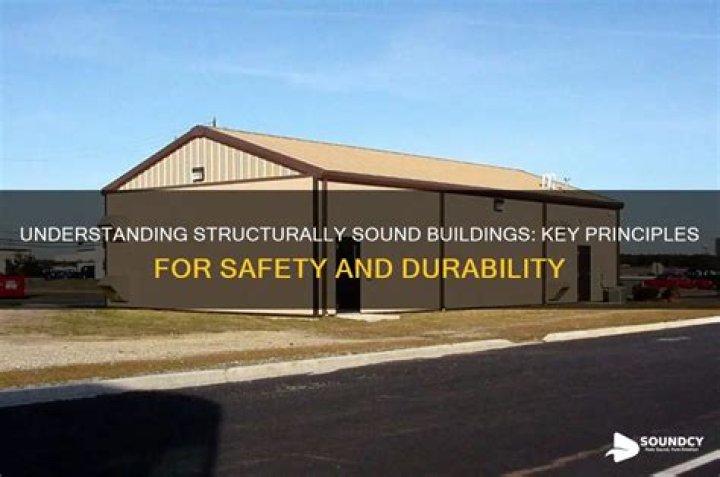 What is structurally sound?