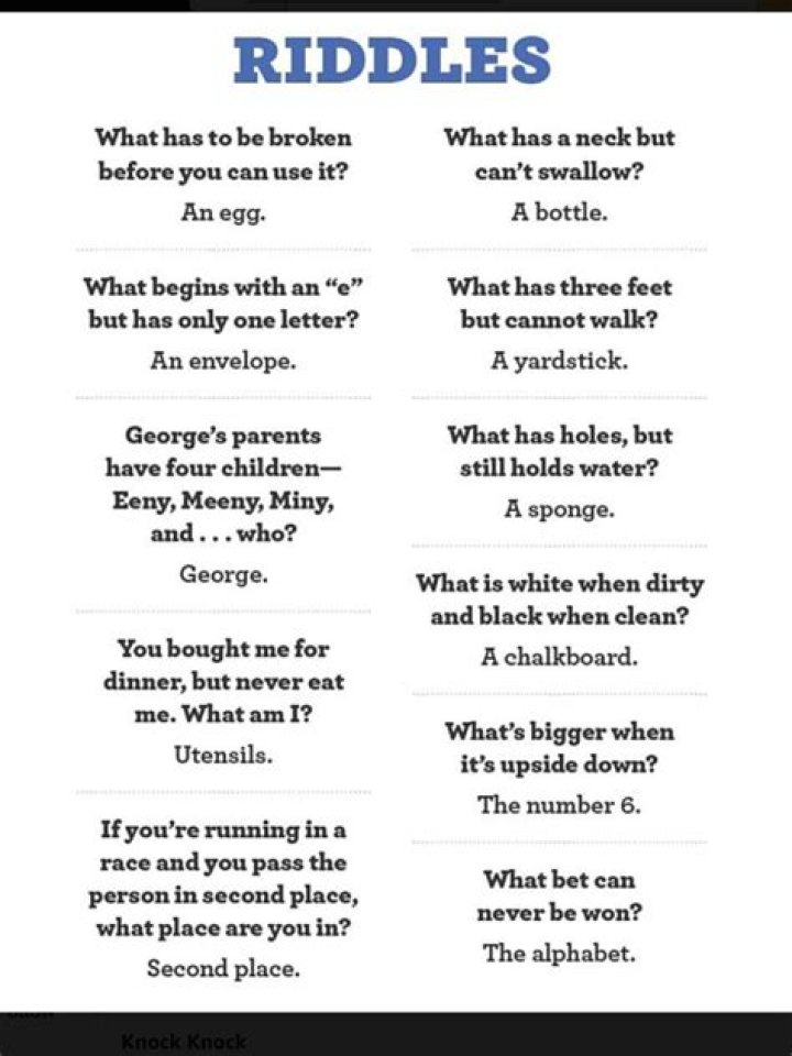What is the answer to the first riddle?