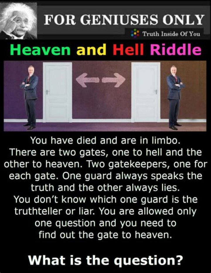 What is the answer to the heaven and hell riddle?