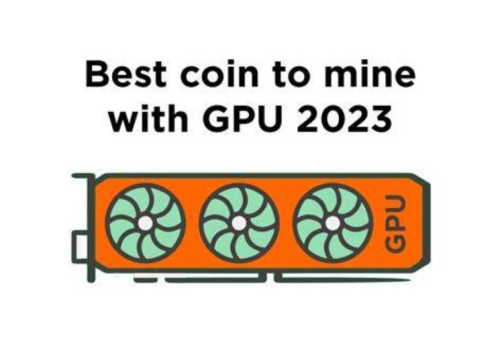 What is the best coin to mine with GPU?