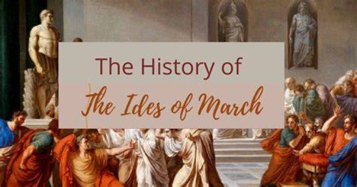 What is the meaning of the term the Ides of March?
