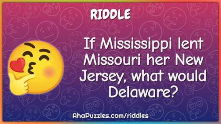 What is the Mississippi riddle?