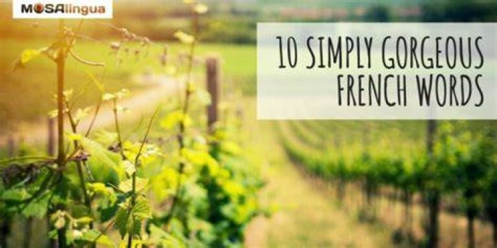 What is the most beautiful French word?