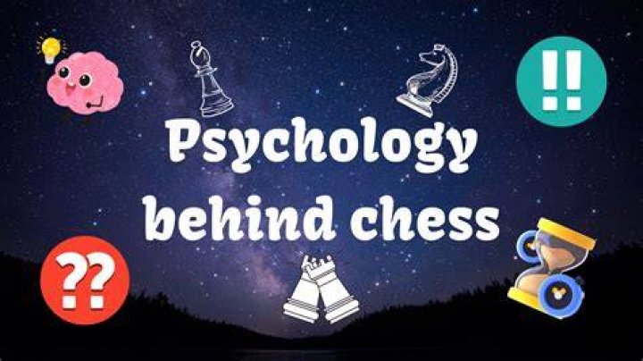 What is the psychology behind chess?
