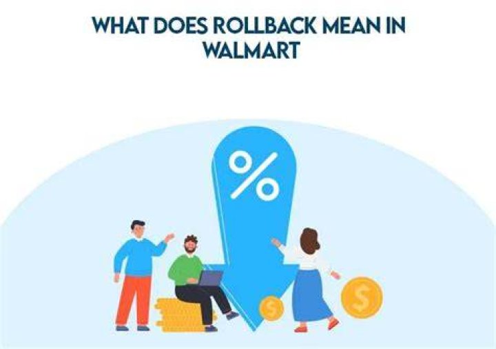 What rollback means in Walmart?