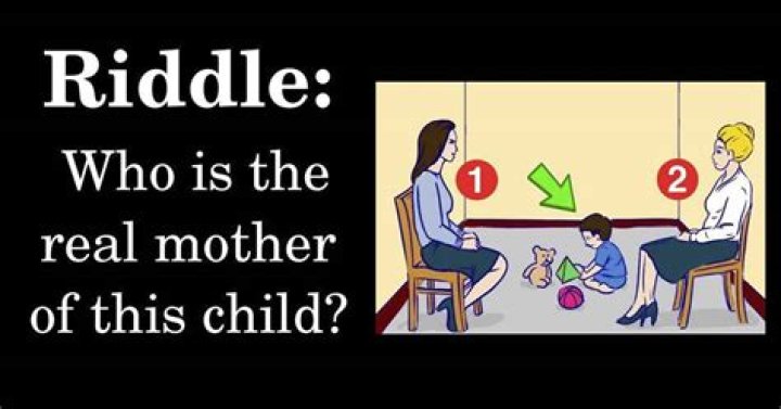 Who is the real mother riddle?
